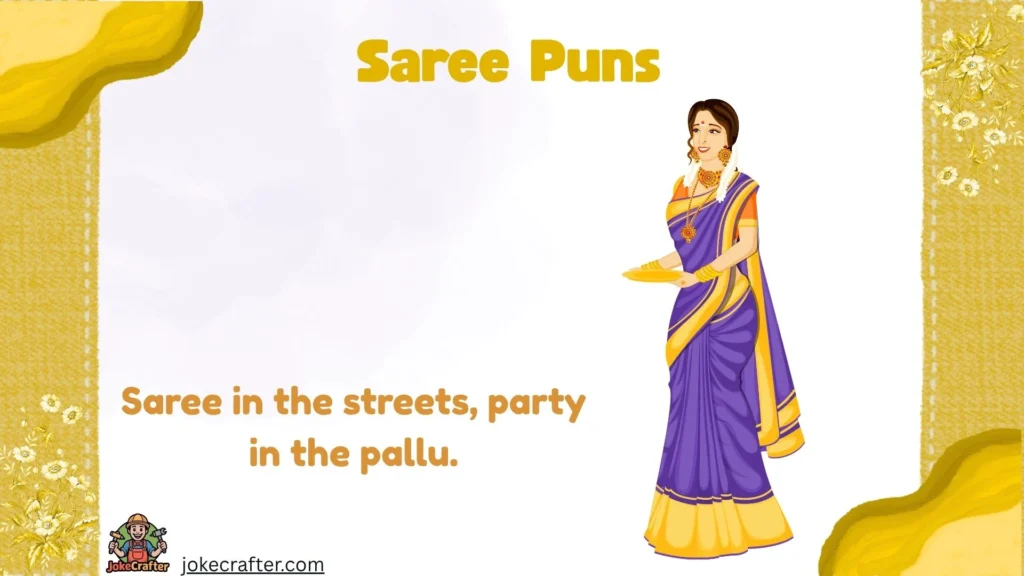 Saree Puns