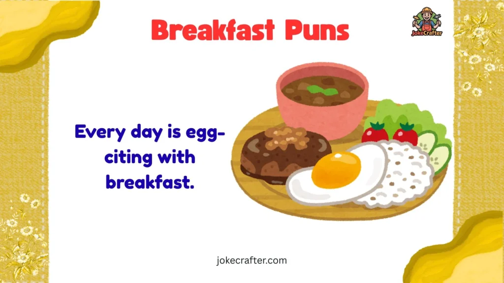 Breakfast Puns