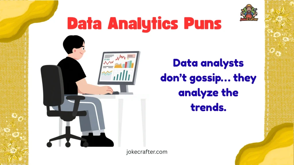 Data Analytics Puns