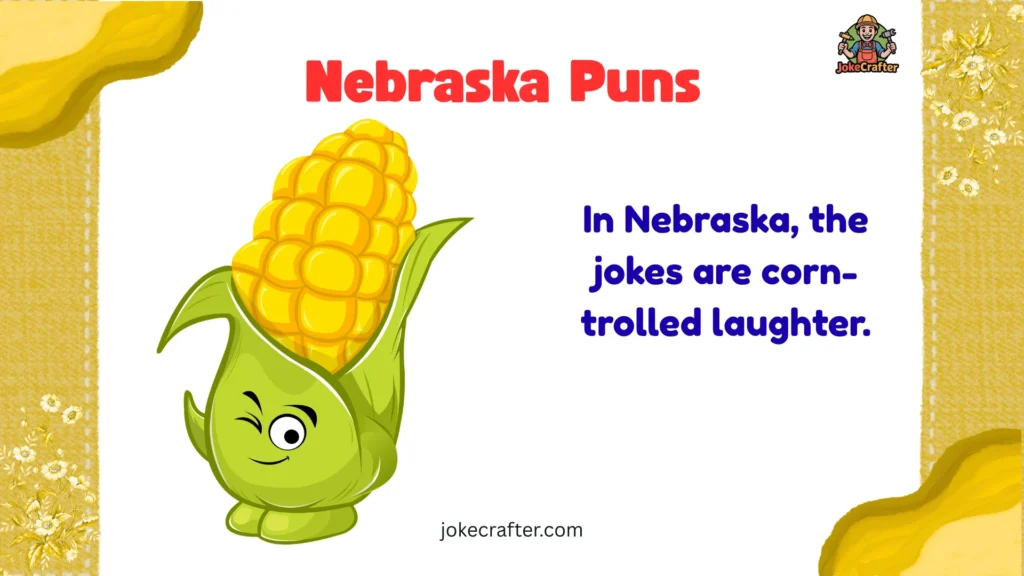 Nebraska Puns
