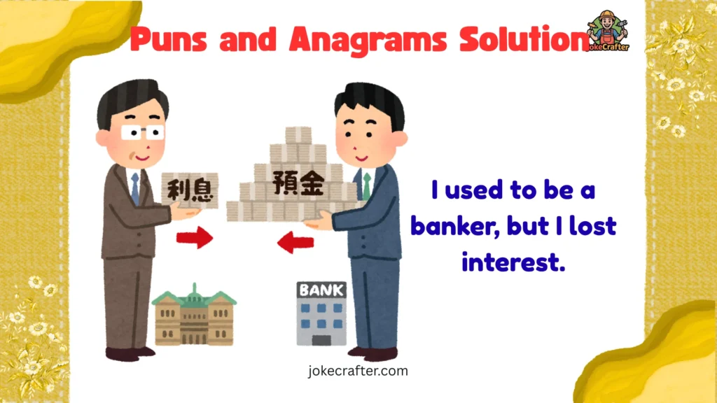 Puns and Anagrams Solution