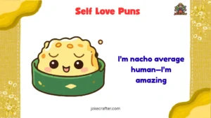 Self Love Puns