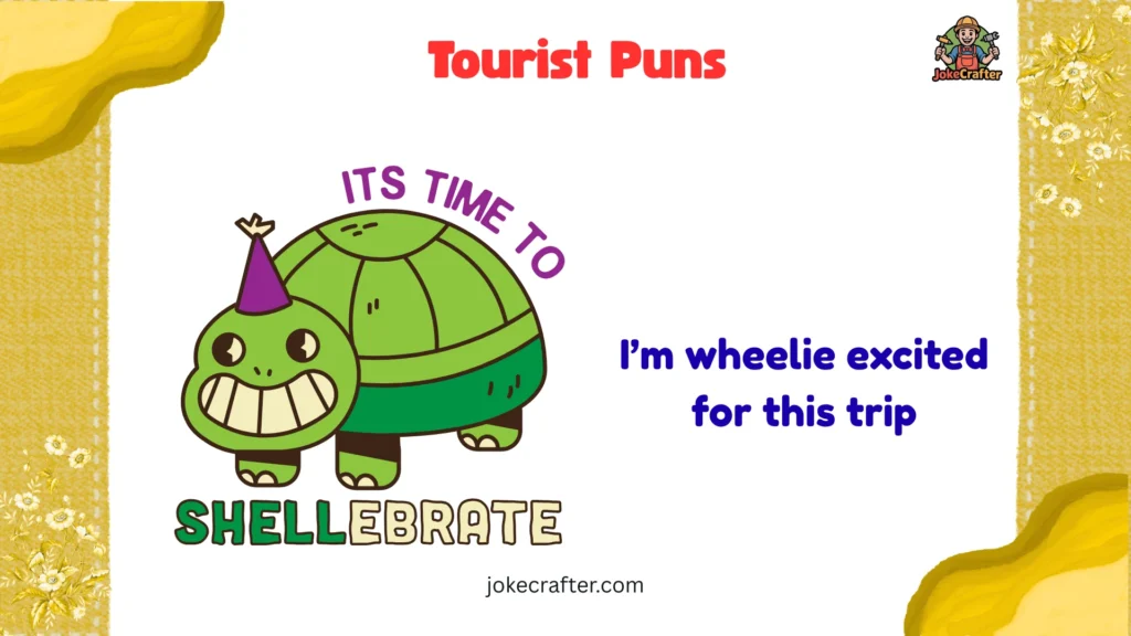 Tourist Puns